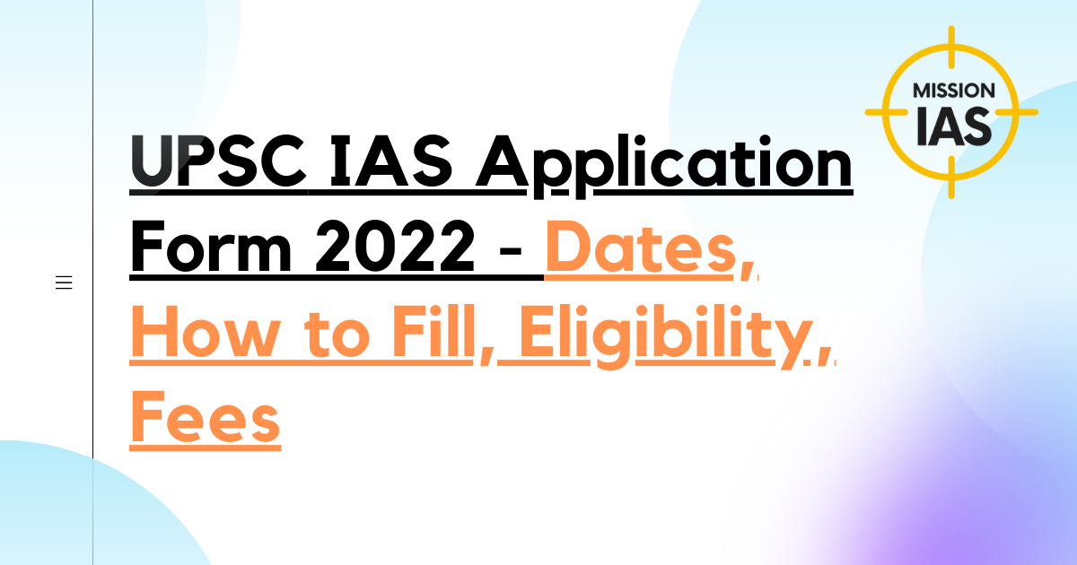 UPSC-IAS-Application-Form-2022
